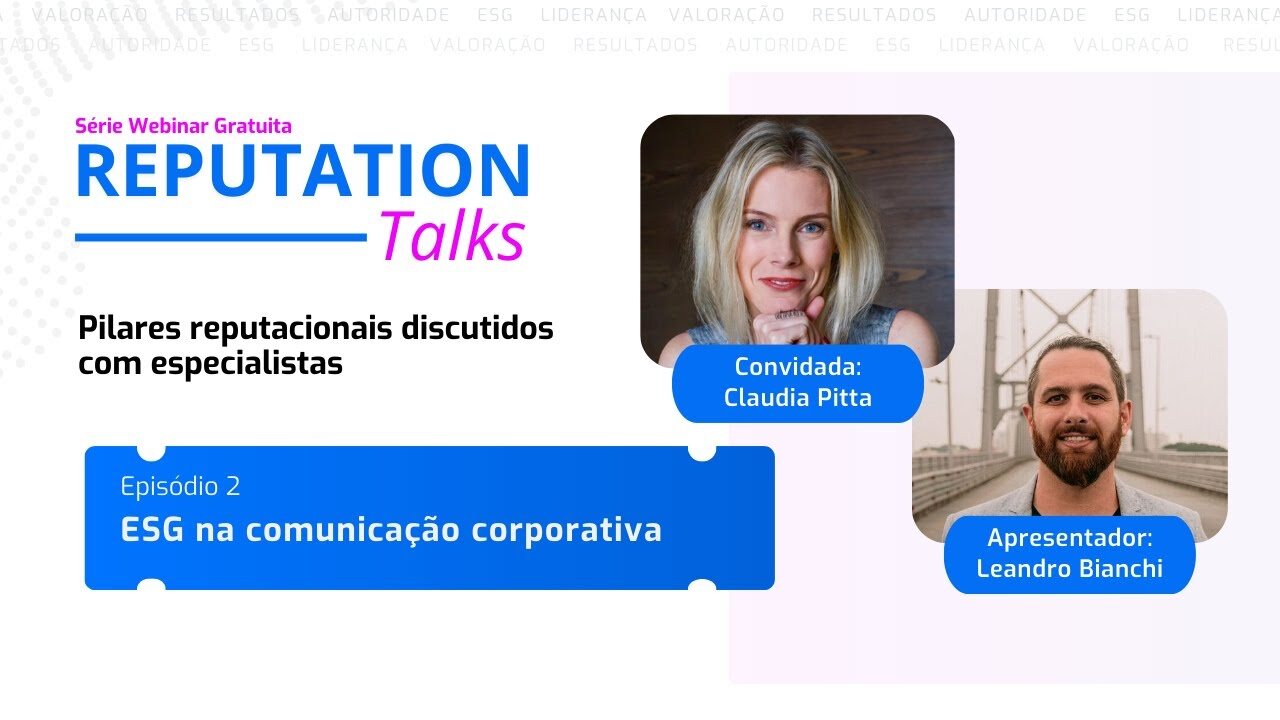  REPUTATION TALKS: EPISÓDIO DOIS